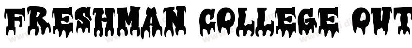 Freshman College Out字体转换